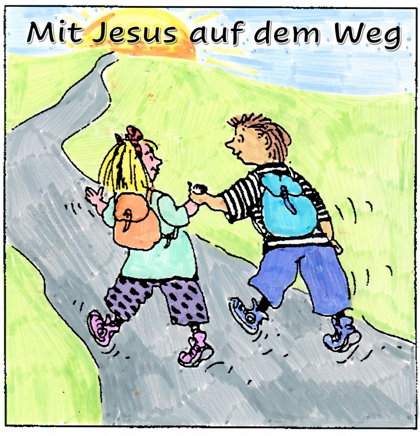 «Mit Jesus auf dem Weg»